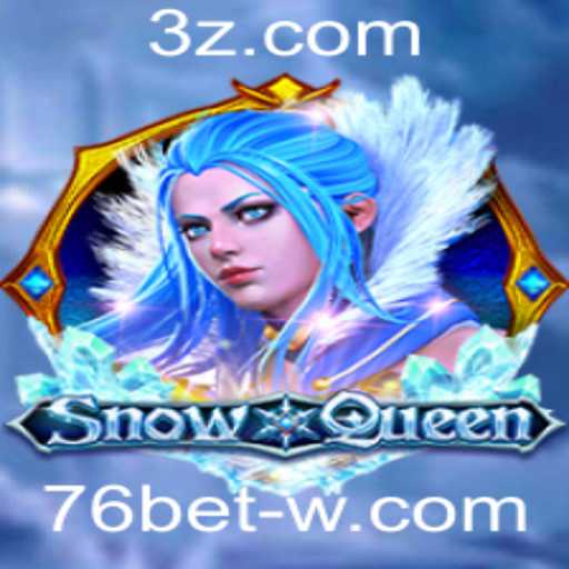 Explorando o Mundo de SnowQueen e a Plataforma 76bet